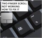 FIX: Two-Finger Scroll Not Working