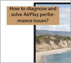 How to Diagnose and Solve AirPlay Performance Issues?