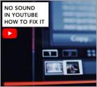 No Sound on YouTube. How to Fix It?