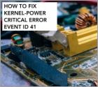 How to Fix Kernel-Power (Event ID 41) Error