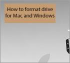 How to Format Drive for Mac and Windows?