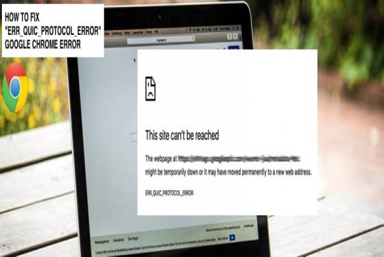 How to Fix ERR_QUIC_PROTOCOL_ERROR in Chrome