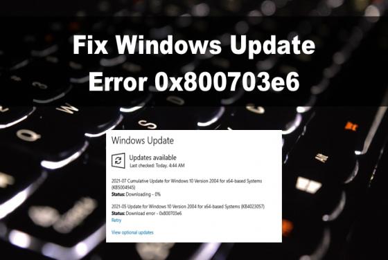 Fix Windows Update Error 0x800703e6